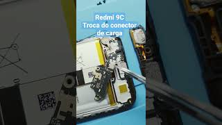 REDMI 9C , NÃO CARREGA, TROCA DO CONECTOR DE CARGA