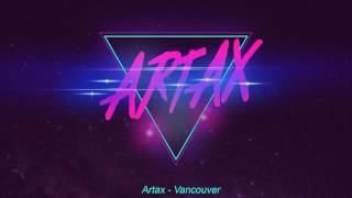 Artax - Vancouver