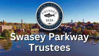 Swasey Parkway Trustees - 07/17/24