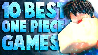 Top 10 Best Roblox One Piece Games to play in 2021