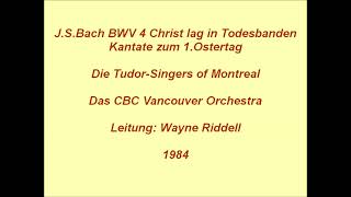 Bach Kantate BWV 4 Christ lag in Todesbanden, Wayne Riddell