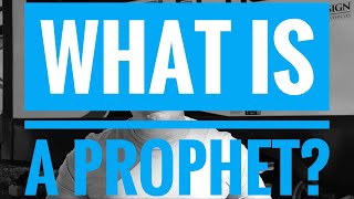 What is a prophet?