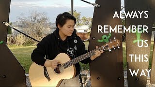 Always Remember Us This Way - Lady Gaga (Fingerstyle Guitar)