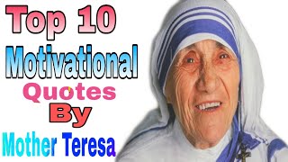 Top 10 famous quotes by Mother Teresa