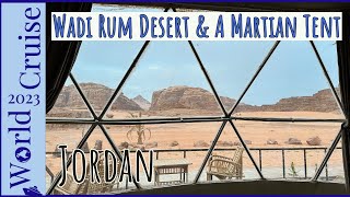 Jordan's Wadi Rum Desert & A Martian Tent | Jordan #jordan