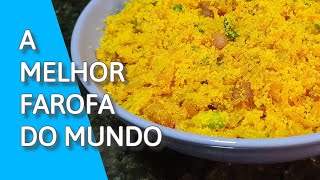 A Melhor Farofa do Mundo | CHEF E MINI CHEF