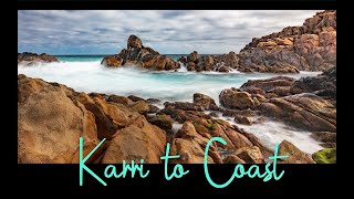 Karri to Coast - Exploring Margaret River and Dunsborough