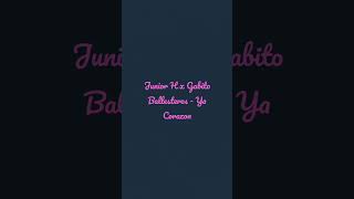 Junior H x Gabito Ballesteros - Ya Corazon (corridos) #corridos #music #2023 #ytshort #ytshorts