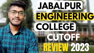 Jabalpur Engineering College Review 2023| Placement | Cutoff | Fees | Detailed Review of JEC 2023