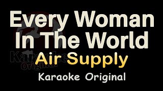 Every Woman In The World Karaoke [Air Supply] Every Woman In The World Karaoke Original