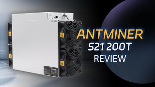 Antminer S21 Unboxing and Performance Review: 200TH/s Bitcoin Mining Beast #AntminerS21