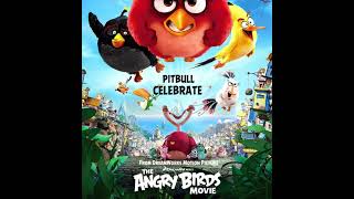 Celebrate (From DreamWorks Motion Picture “The Angry Birds Movie”)