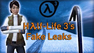 The Many Fake Leaks of Half-Life 3