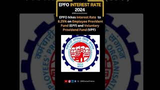 EPFO hikes interest rate to 8.25% for 2024 #epf