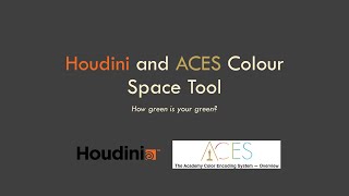 Houdini and ACES Colour Tool 02