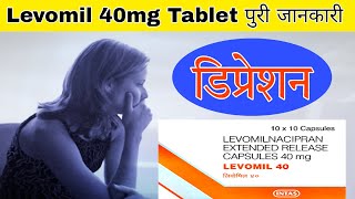 Levomil 40mg Capsule | Levomilnacipran Hydrochloride Capsule | Uses | Dose | Side effects