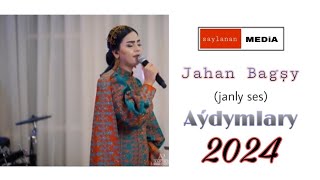 Jahan bagshy Dogan gerek (janly ses)2024Trend