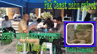 Peninggalan sejarah "WATU LUMPANG" tergerus banjir || Pak Camat turun lapangan melihat kondisi