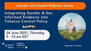 Webinar |  Integrating Gender and Sex Informed Evidence into Tobacco Control Policy and Practice