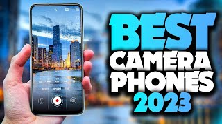 best cameraphones 2023 | Top cameraphones in 2023 year