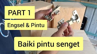 Cara baiki engsel pintu kabinet senget | PART 1 ENGSEL & PINTU