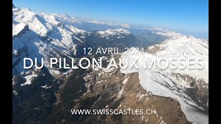 Du col du Pillon au col des Mosses en avion le 12 avril 2024