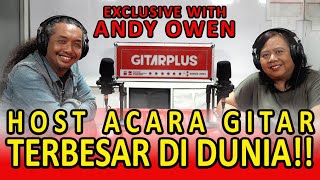 ANDY OWEN: HOST ACARA GITAR TERBESAR DI DUNIA!!! - INCAST