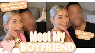 MEET MY...BOYFRIEND!