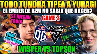 🏆OG VS TUNDRA BO5[GAME 3]WISPER, CEB, BZM VS TOPSON-ESL ONE BIRMINGHAM 2024:WEU CLOSED QUALIFIER