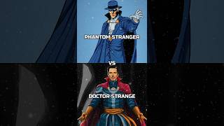 Phantom Stranger VS Doctor Strange || Uncommon Legends || #legends