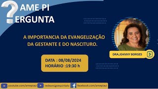 A IMPORTÂNCIA DA EVANGELIZAÇÃO DA GESTANTE E DO NASCITURO