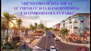 Những chia sẻ đầy thú vị từ chính cư dân đã, đang sinh sống tại Vinhomes Ocean Park2