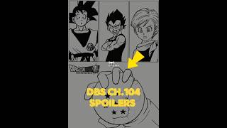 DBS Chapter 104 Spoilers #dragonball #goku