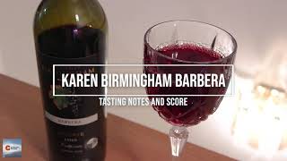 Karen Birmingham Barbera Tasting Notes & Video