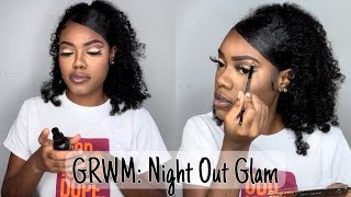 GRWM: Night Out Glam