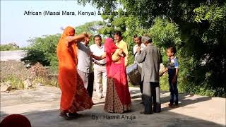 African (Masai Tribe:Masai Mara Kenya) & Indian (Rabari Tribe:Jawai Rajasthan) tribal dance contrast