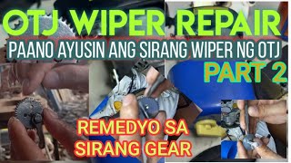 HOW TO REPAIR WIPER.part2..PAANO AYUSIN ANG SIRANG WIPER.REMEDYO SA GEAR NG WIPER.@kuyajunkulot