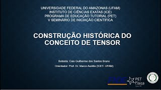 Construção histórica do conceito de tensor.