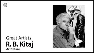 R. B. Kitaj | Great Artists | Video by Mubarak Atmata | ArtNature