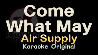 Come What May Karaoke [Air Supply] Come What May Karaoke Original