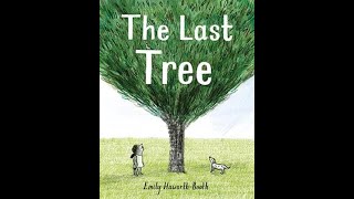 Year 1 - ‘The Last Tree’ by Emily Haworth-Booth