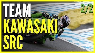 Dans les coulisses du team Kawasaki SRC (2/2)