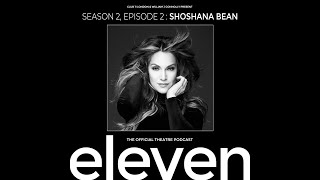 S2 Ep2: Shoshana Bea‪n‬ on Wicked, Waitress and Sing Your Hallelujah