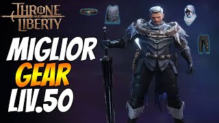 Come Ottenere il Miglior Gear al Livello 50 in Throne and Liberty