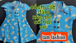 Hướng dẫn cắt may đầm xòe A cổ hai ve của bé gái 4-5 tuổi _tam fashion