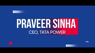 The Clean Energy Revolution | Unlocking 24/7 Reliability with Tech | Praveer Sinha, CEO, TATA Power