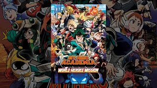 My Hero Academia: World Heroes' Mission