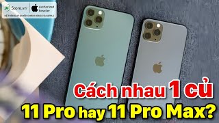 So sánh iPhone 11 Pro vs. iPhone 11 Pro Max: Khác biệt không chỉ là kích thước! | 24hStore