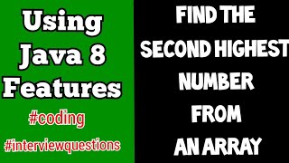 Find the Second highest number from an array using Java 8 | Second largest Number