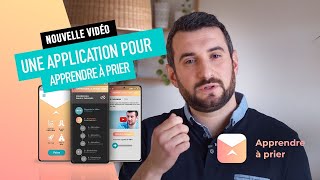 App Prier Ensemble : booster sa vie de prière avec une appli et une formation !